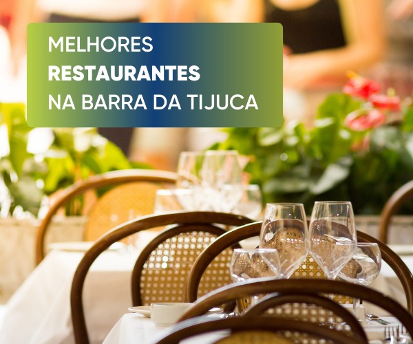 Melhores restaurantes na Barra da Tijuca