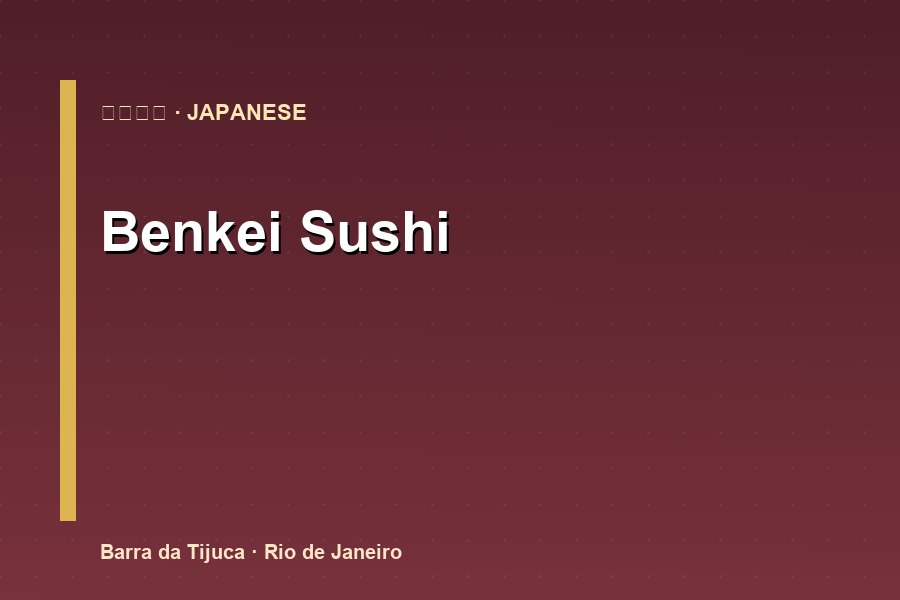 Benkei Sushi - Japonês na Barra da Tijuca