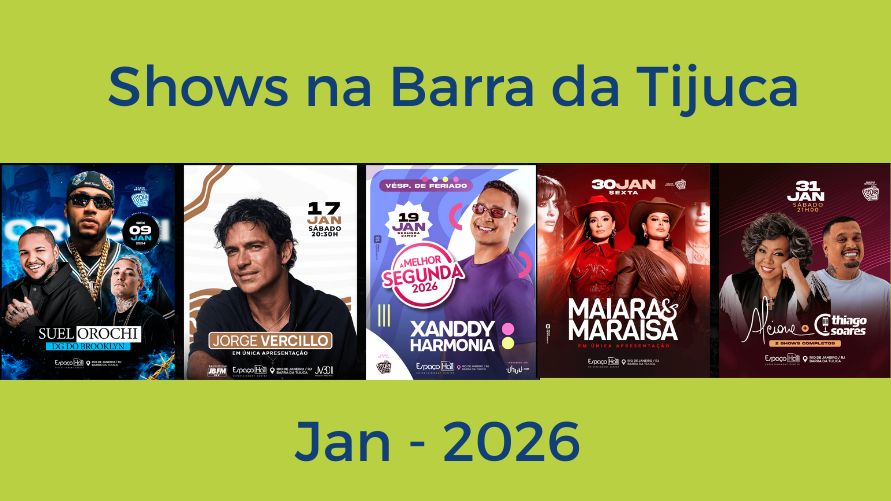 Barra da Tijuca Shows Jan 2026 - Shows - Barra da Tijuca