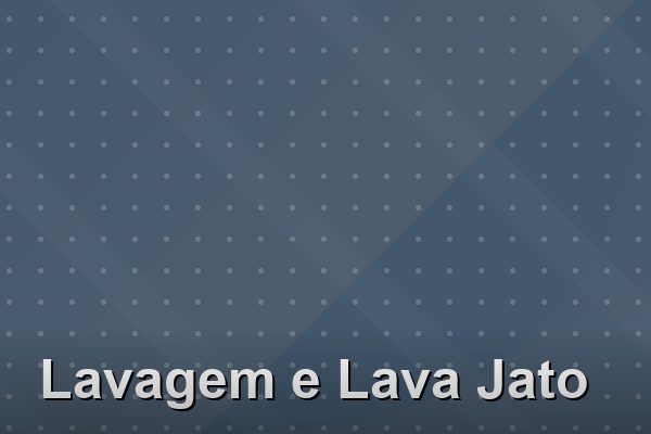 Lavagem e Lava Jato na Barra da Tijuca